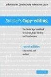 Butcher's Copy-editing : The Cambridge Handbook for Editors, Copy-editors and Proofreaders