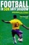Cover of Football in Sun and Shadow