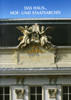 Image of Das Haus-, Hof- und Staatsarchiv
