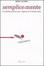 Cover of Semplice-mente. Il metodo pratico per ragionare in linea retta