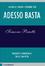 More about Adesso basta