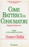 Cover of Come batterci da consumatori