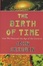 Cover of The birth of time