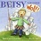 Cover of Betsy Who Cried Wolf