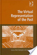 Cover of The Virtual Representation of the Past