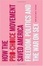 Cover of "How The Pro-choice Movement Saved America"