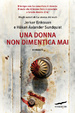Cover of Una donna non dimentica mai