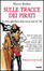 Cover of Sulle tracce dei pirati