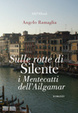 Cover of Sulle rotte di Silente. I mentecatti dell'Aligamar