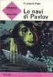 Cover of Le navi di Pavlov