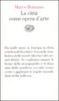 Cover of La città come opera d'arte