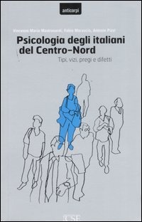Immagine di Psicologia degli italiani del centro-nord