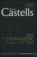 Cover of L' età dell'informazione: economia, società, cultura