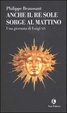Cover of Anche il Re Sole sorge al mattino