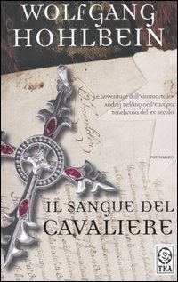 More about Il sangue del cavaliere