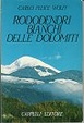 Cover of Rododendri bianchi delle Dolomiti
