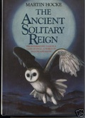 Ancient Solitary Reign The enthralling tale of a Land of Owls - A World of Nature and Magic