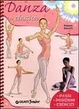 Cover of Danza classica. Passi, posizioni, esercizi