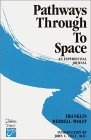Pathways Through to Space