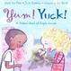 Cover of Yum! Yuck! A Foldout Book of People Sounds