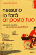 Cover of Nessuno lo farà al posto tuo