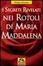 Cover of I segreti rivelati nei rotoli di Maria Maddalena