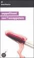 Cover of Seppellitemi con l'accappatoio