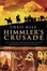 Cover of "Himmler's Crusade"