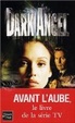 Cover of Dark Angel Tome 1 : Avant l'aube