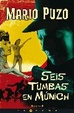 Cover of Seis tumbas en Munich