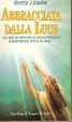 Cover of Abbracciata dalla luce