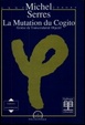 Cover of Michel Serres, la mutation du cogito