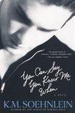 Cover of You Can Say You Knew Me When