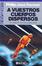 Cover of A vuestros cuerpos dispersos