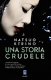 Cover of Una storia crudele