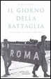 Cover of Il giorno della battaglia