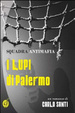 Cover of Squadra antimafia. I «Lupi» di Palermo