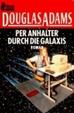 Cover of Per Anhalter Durch Die Galaxis
