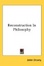 Cover of Reconstruction In Philosophy