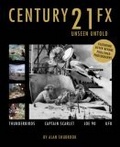 CENTURY 21 FX : Unseen Untold