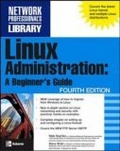 Linux Administration : A Beginner's Guide