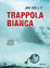 Cover of Trappola Bianca