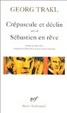 Cover of Crépuscule et déclin ; suivi de, Sébastien en rêve