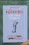 Cover of Dictionary of Idioms and Their Origins