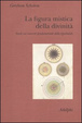 Cover of La figura mistica della divinità