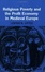 Cover of "Religious Poverty and the Profit Economy in Medieval Europe"