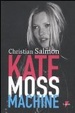 Cover of Kate Moss machine