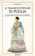 Cover of Le tradizioni popolari in Puglia