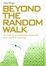 Cover of Beyond the Random Walk