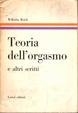 Cover of Teoria dell'orgasmo e altri scritti